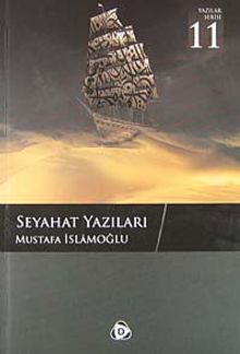 Seyahat Yazıları