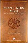 Kur'an-ı Kerim ve Meali & Anlam ve Yorum Merkezli Çeviri