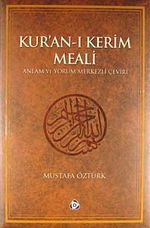 Kur'an-ı Kerim ve Meali & Anlam ve Yorum Merkezli Çeviri