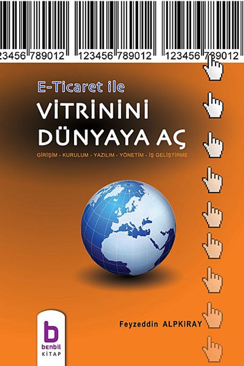 E-Ticaret ile Vitrinini Dünyaya Aç & Girişim-Kurulum-Yazılım-Yönetim-İş Geliştirme