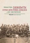 Dersim'in Etno-K&uuml;lt&uuml;rel Kimliği ve 1937-1938 Tertelesi