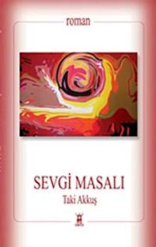 Sevgi Masalı - Taki Akkuş