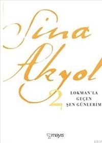 Lokman'la Geçen Şen Günlerim