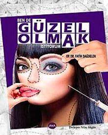 Bende Güzel Olmak İstiyorum