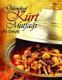 Geleneksel Kürt Mutfağı