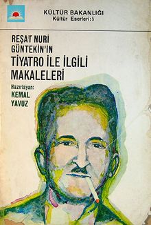Reşat Nuri Güntekin'in Tiyatro ile İlgili Makaleleri (1-B-28)