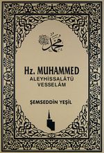 Hz. Muhammed Aleyhissalatü Vesselam (Ciltsiz)