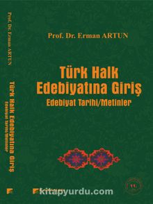 Türk Halk Edebiyatına Giriş & Edebiyat Tarihi-Metinler