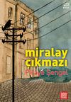 Miralay &Ccedil;ıkmazı