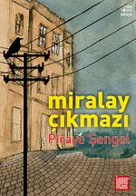 Miralay Çıkmazı