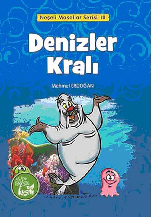 Denizler Kralı / Neşeli Masallar Serisi -10