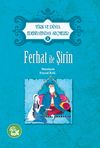 Ferhat İle Şirin / T&uuml;rk ve D&uuml;nya Edebiyatından Se&ccedil;meler