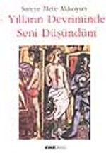 Yılların Devriminde Seni Düşündüm