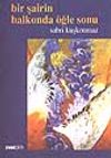 Bir Şairin Balkonda &Ouml;ğle Sonu