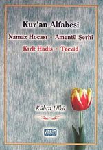 Kur'an Alfabesi & Namaz Hocası - Amentü Şerhi - Kırk Hadis - Tecvid