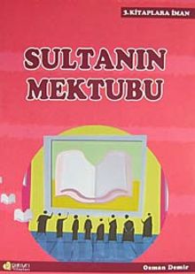 Sultanın Mektubu / Kitaplara İman -3