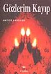 G&ouml;zlerim Kayıp