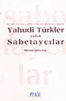 Yahudi Türkler yahut Sabetaycılar