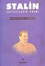 Stalin /Çatışkaların Adamı