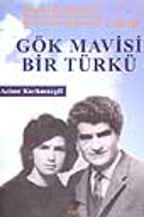Gök Mavisi Bir Türkü 1