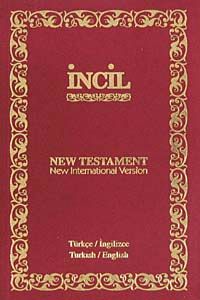 İncil / New Testament/TÜRKÇE-İNGİLİZCE - İNGİLİZCE-TÜRKÇE