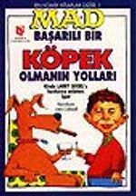 Başarılı Bir Köpek Olmanın Yolları