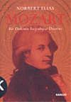 Mozart / Bir Dahinin Sosyolojisi &Uuml;zerine