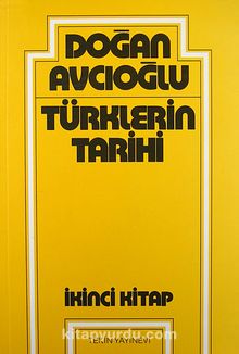 Türklerin Tarihi 2 - Doğan Avcıoğlu