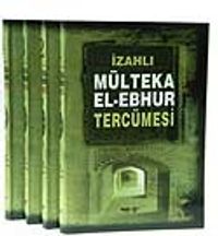 İzahlı Mülteka El Ebhur Tercümesi (4 Cilt)-(İthal Kağıt)