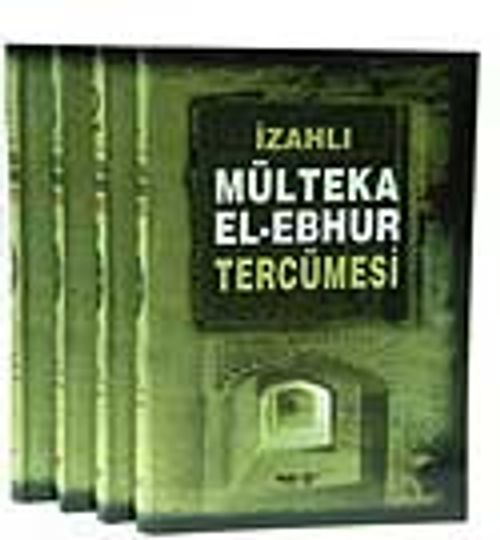 İzahlı Mülteka El Ebhur Tercümesi (4 Cilt)-(İthal Kağıt)