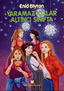 Yaramaz Kızlar Altıncı Sınıfta