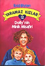 Yaramaz Kızlar 12 Dolly'nin Minik Misafiri