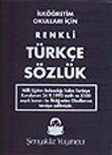 İlköğretim Okulları İçin Renkli Türkçe Sözlük (Plastik Kapak)