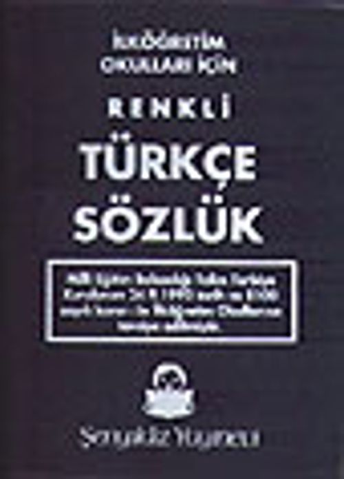İlköğretim Okulları İçin Renkli Türkçe Sözlük (Plastik Kapak)
