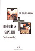 Hıristiyan Ayinleri (Sakramentler)