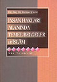 İnsan Hakları Alanında Temel Belgeler ve İslam