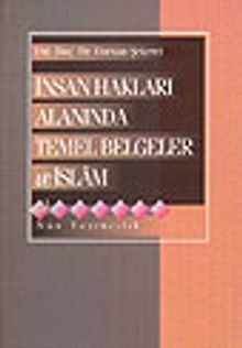İnsan Hakları Alanında Temel Belgeler ve İslam