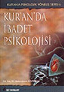 Kur'an'da İbadet Psikolojisi
