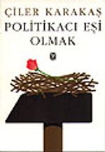 Politikacı Eşi Olmak