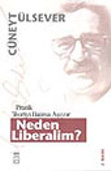 Neden Liberalim?