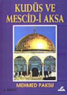 Kudüs ve Mescidi Aksa