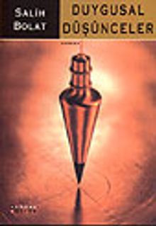 Duygusal Düşünceler