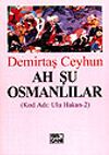 Ah Şu Osmanlılar / Kod Adı: Ulu Hakan-2