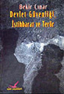 Devlet Güvenliği, İstihbarat ve Terör