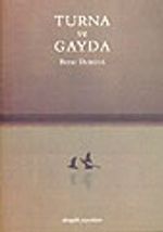 Turna ve Gayda