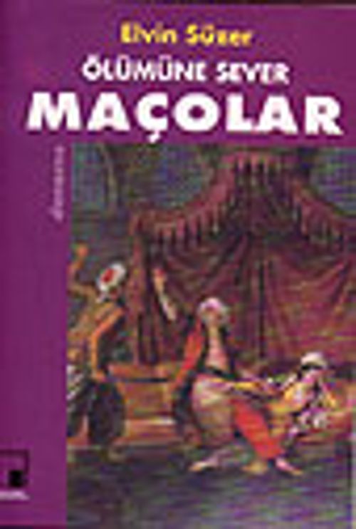 Ölümüne Sever Maçolar