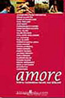 Amore / Dünya Yazınından Seçme Aşk Şiirleri