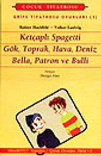 Grips Oyunları 1 /Ketçaplı Spagetti /Gök, Toprak, Hava, Deniz/ Bella, Patron ve Bulli
