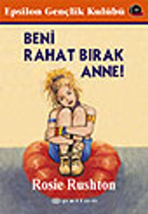 Beni Rahat Bırak Anne!
