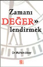 Zamanı Değerlendirmek